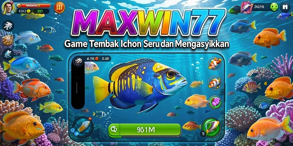 Gameplay seru MAXWIN77 dengan aksi tembak ikan yang mendebarkan.